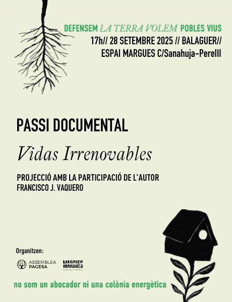 🟢DOCUMENTAL Vidas Irrenovables

Dilluns 28 de setembre a les 17h a l'Espai Margues de Balaguer 

DEFENSEM LA TERRA💥