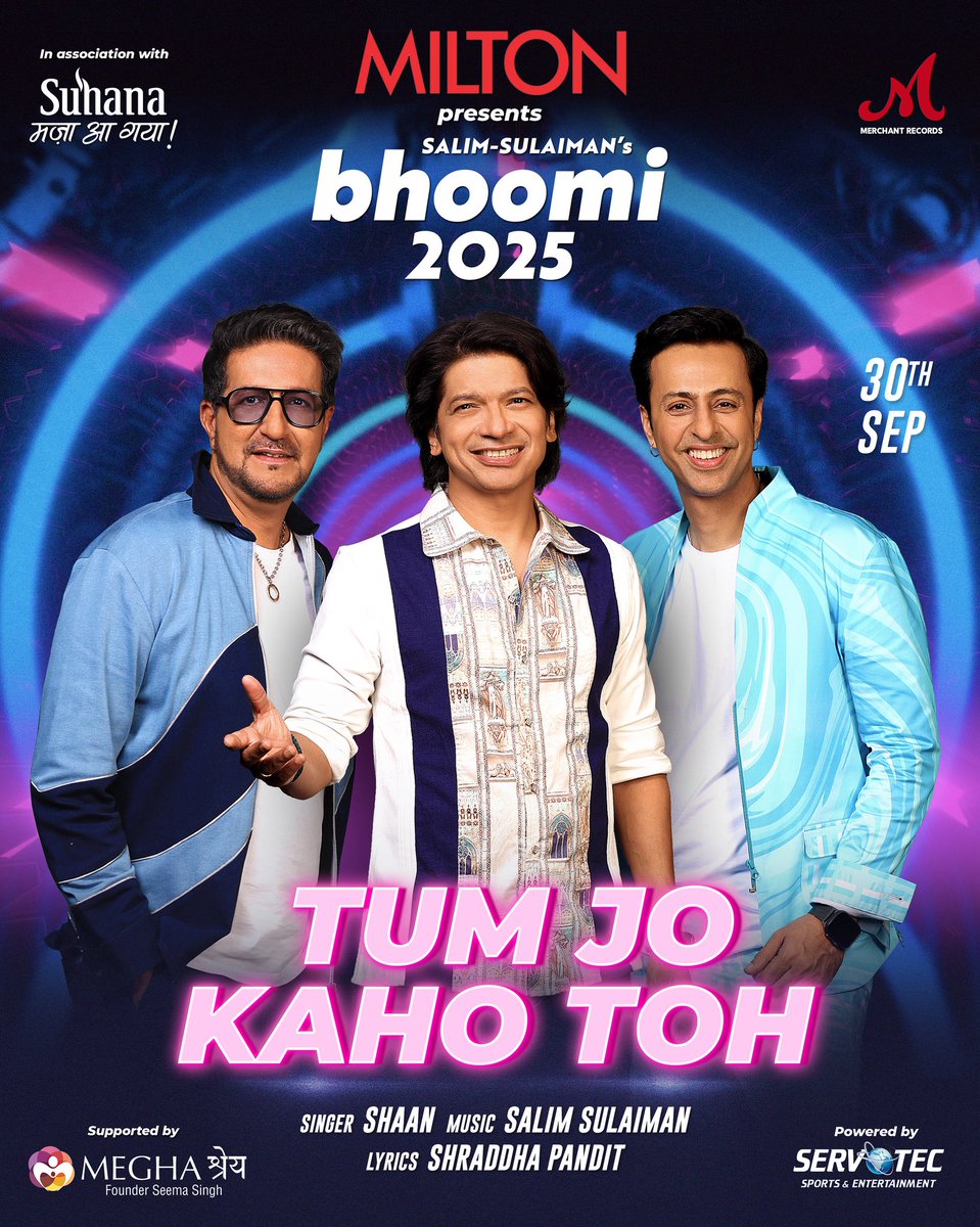 ✨ Another gem from Bhoomi25!
Tum Jo Kaho Toh sung by <a href="/singer_shaan/">Shaan</a>, written by <a href="/shraddhapandit/">Shraddha Pandit</a>, composed by <a href="/SlimSulaiman/">Salim - Sulaiman</a>. Releasing 30 Sept 2025!

Presented by <a href="/MiltonHomewares/">Milton</a>, in association with <a href="/SuhanaTaste/">SuhanaTheTastemakers</a>, supported by <a href="/meghashrey_ngo/">Meghashrey NGO</a>, powered by <a href="/ServotechSports/">ServotechSports</a>. 🌍✨