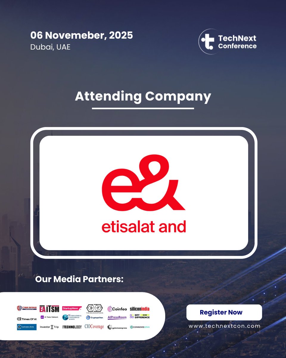 TechNextcon's tweet image. 🚀 Excited to welcome Etisalat and
as an Attending Company at TechNext Conference & Awards 2025!
They’ll be joining global innovators, tech leaders, and industry experts to explore the future of AI, Cybersecurity, and Technology Innovation.