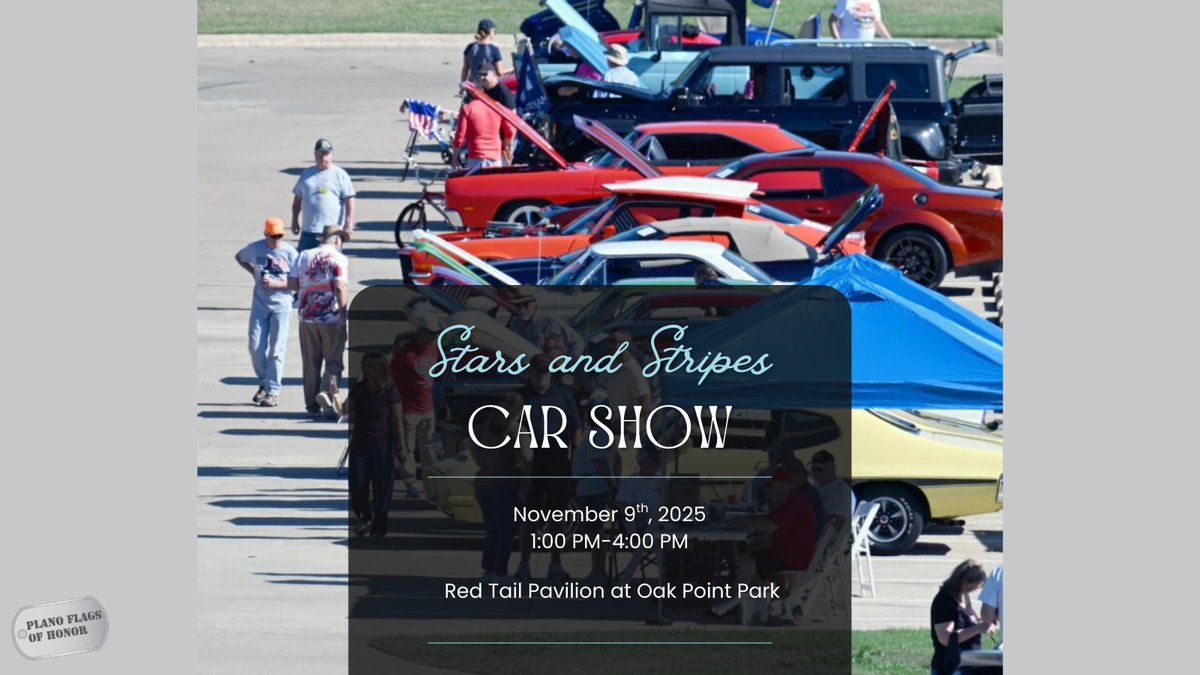 Join us at the Plano Flags of Honor to see an incredible lineup of classic and modern cars — a perfect way to celebrate community and honor our heroes.

November 9th, 1:00 PM-4:00 PM
Red Tail Pavilion at Oak Point Park

#PlanoFlagsOfHonor #PlanoTX #Veterans #FirstResponders
