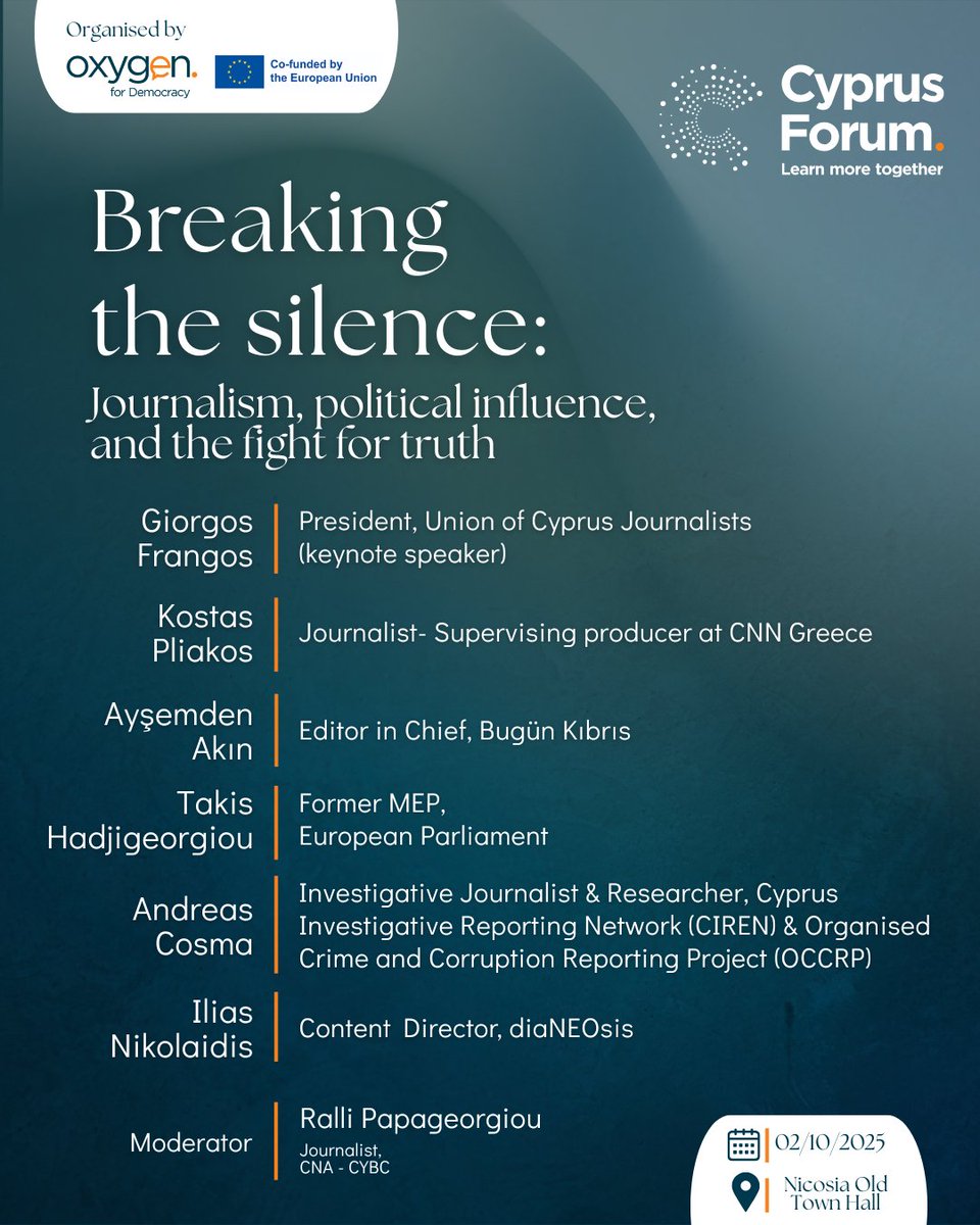 Join us at the Cyprus Forum 2025 for the panel “Breaking the silence: Journalism, political influence, and the fight for truth.”

📅 2 October 2025
📍 Nicosia Old Town Hall

Register here: shorturl.at/XjGFB

#CyprusForum2025 #Nicosia #Cyprus