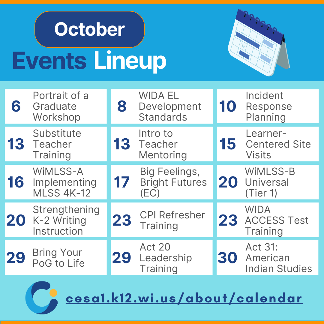 October is almost here and we have a lineup of events that'll make your pumpkin-spiced heart race! 🍁 🎃

🍂 Don’t leaf it too late - register now: cesa1.k12.wi.us/about/calendar 

#ProfessionalDevelopment #EducatorPD #LearnerCenteredSolutions #CareerGrowth