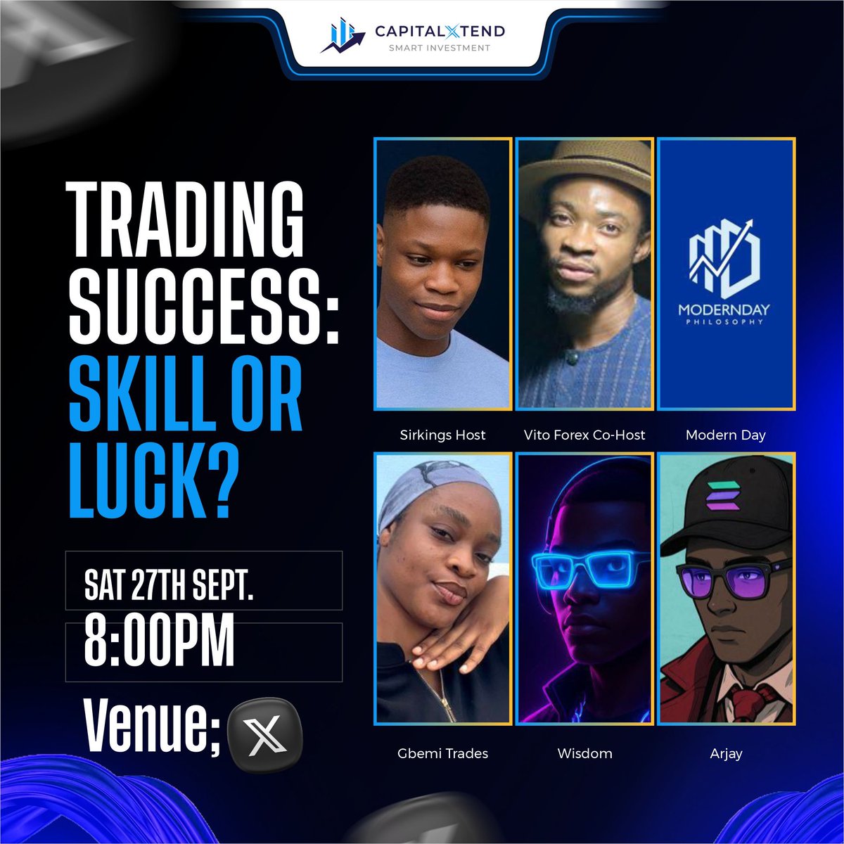 Trading success 
Skill or Luck ???

Find out tonight 8pm wat
With my amazing co-host <a href="/Vito_Forexx/">Vito Forex</a> 

Speakers: <a href="/DeanMichealsMDP/">Modern Day Philosophy</a> <a href="/Gbemhi_Trades/">Gbemi_Trades📊</a> <a href="/justwisdomm/">WISDOM 🫆 🇩🇪🇩🇪</a> <a href="/ArjayRayy/">.𝐀𝐫𝐣𝐚𝐲</a> 

Let’s have a date, come with your writing materials.

Peace ✌️ and love ❤️