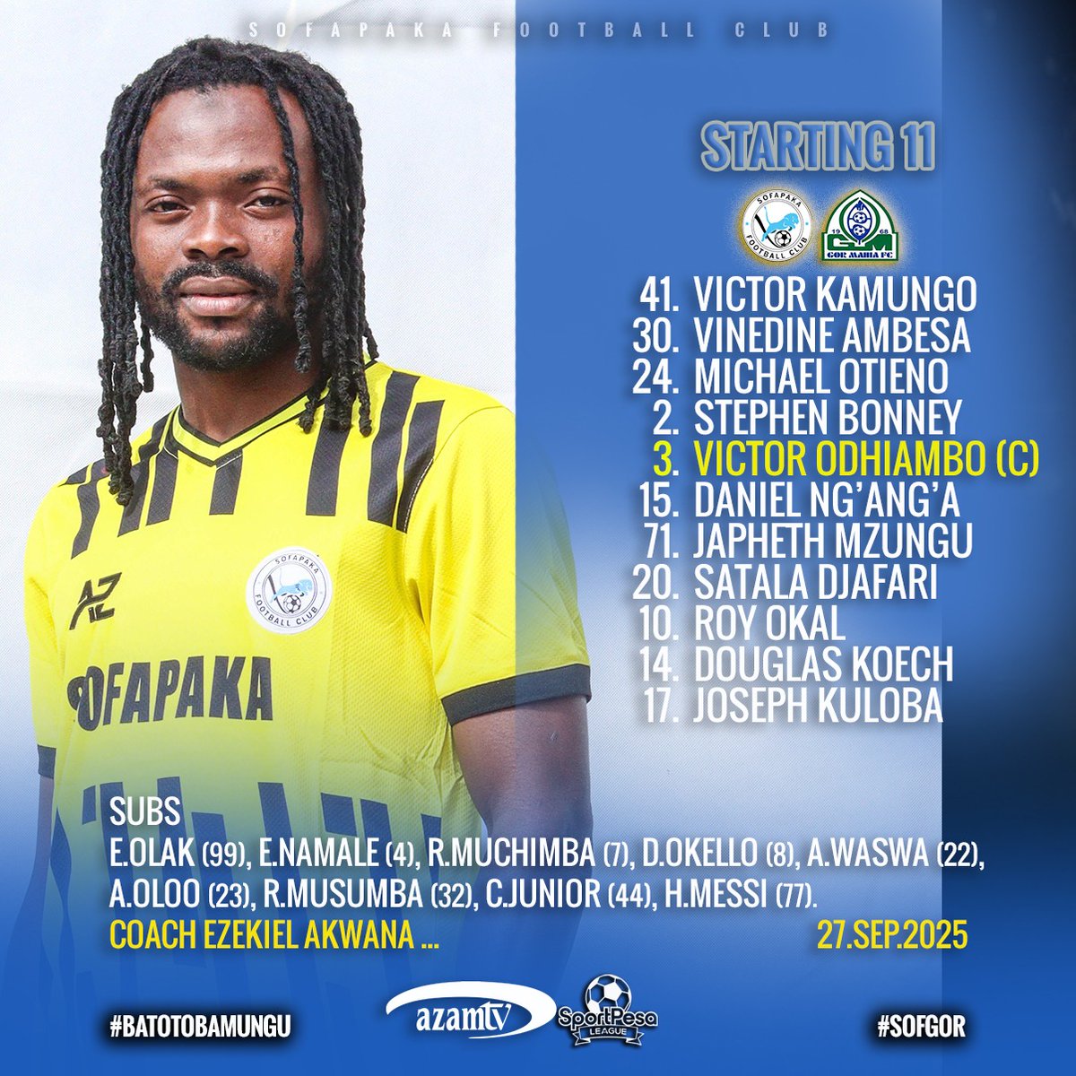 FC_Sofapaka's tweet photo. || Matchday 2 lineup

Our soldiers today.
General ni Akwana
Captain ni Victor
Keeper ni Kamungo
Bao ni wote

Gor must fall. Sisi ni BatotoBaMungu 

#BatotoBaMungu 
#A2Z 
#sofgor https://t.co/iwES9pw0y2