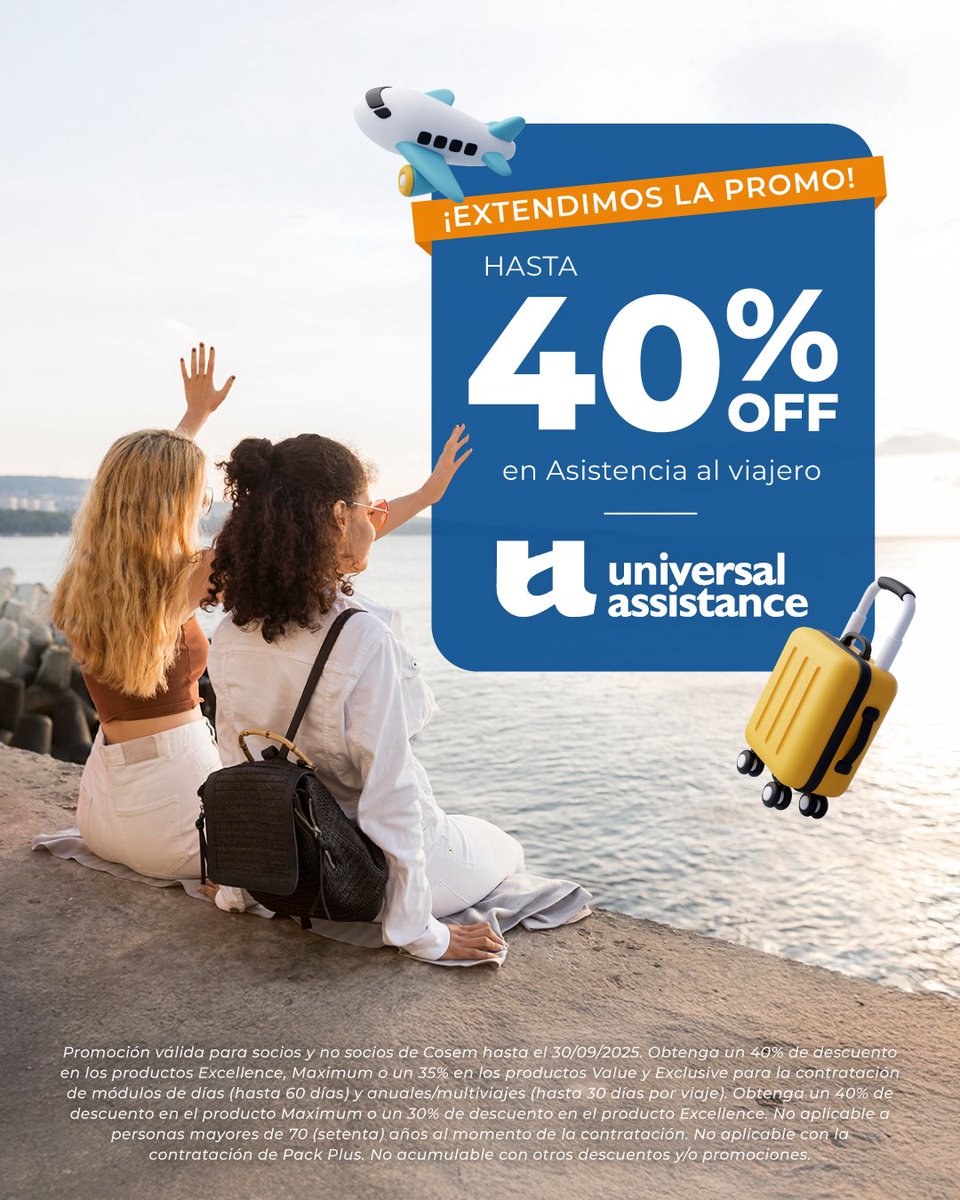 ¡Extendimos! Hasta 40% OFF en Asistencia al Viajero 🌎
Viajá seguro y tranquilo, con el respaldo de Universal Assistance.
*Válido para socios y no socios de COSEM.

Contactanos para saber más:
 📞19933 | 📲 2403 0000 | 📩 comercial@cosem.com.uy