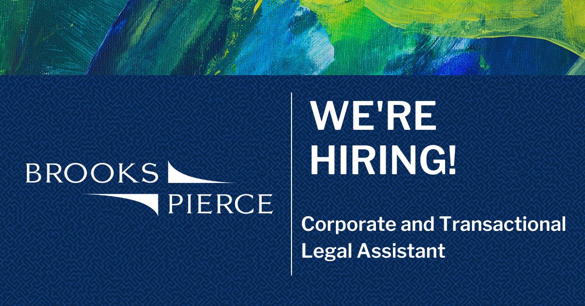 We’re hiring! Brooks Pierce is currently seeking a Corporate and Transactional Legal Assistant - Raleigh. For more information on the position and how to apply, click here: ow.ly/mbkT50X2TON