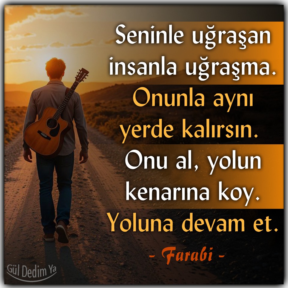 guldedimya's tweet photo. Seninle uğraşan insanla uğraşma.
Onunla aynı yerde kalırsın. 
Onu al, yolun kenarına koy.
Yoluna devam et.
 - Farabi -
#Seninle #uğraşan #insanla #uğraşma #Onunla #aynı #yerde #kalırsın #Yoluna #devamet https://t.co/dQ0NDbOiAp