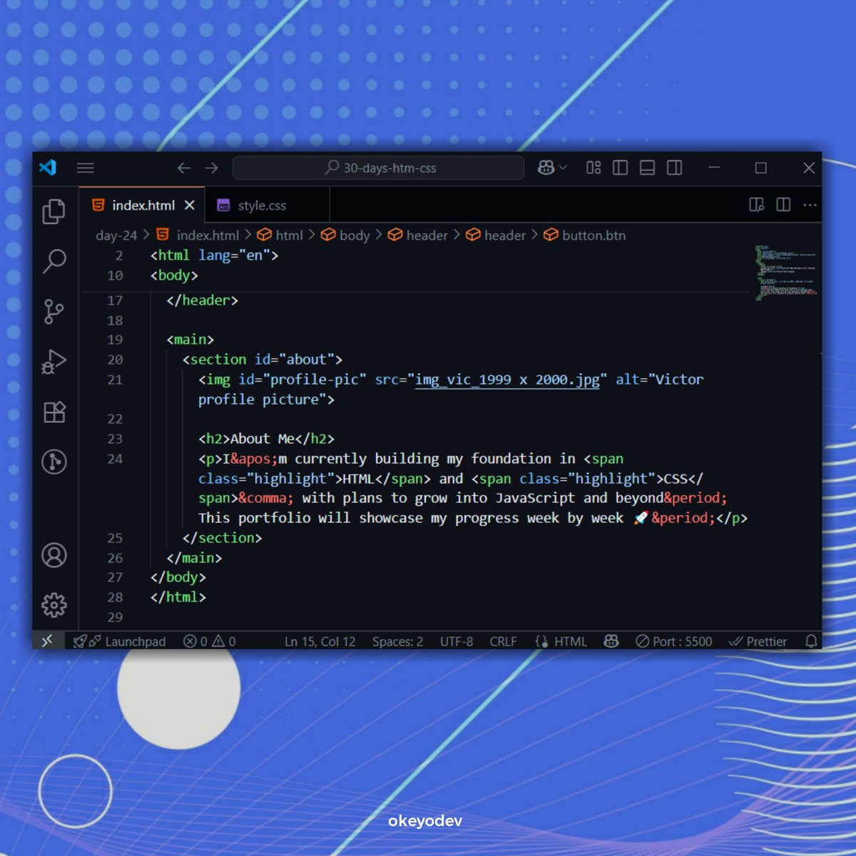 Okeyodev's tweet image. Day 25
About Me section.
A circular profile image + a short description = instant personality boost
💡 Tip: Always use alt text for accessibility."
What’s the first line you’d put in your About section? 📝
Drop your one-line About Me 👇
#WebPortfolio #CodingNewbie #HTMLCSS