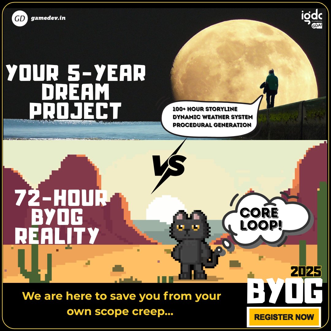 gamedev_india's tweet image. Your brain: "A 100-hour open-world RPG with dynamic weather!" 🧠
BYOG: "Okay, but how about finishing CORE LOOP of a cat game in 72 hours?" 😼
It's time for a scope-creep intervention!
Just 12 days left to register for #BYOG2025
➡️ Gamedev.in/byog
#GameJam
