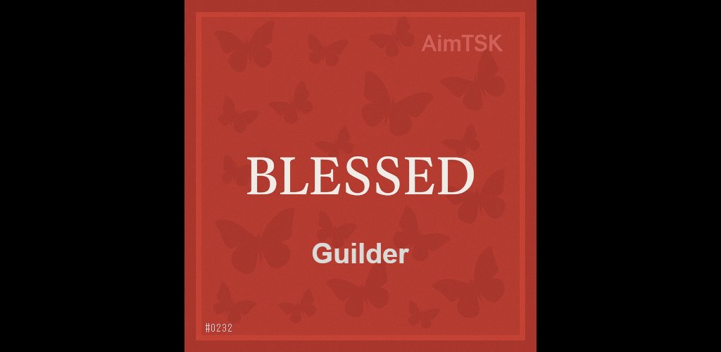 🎉TSK Extra: BLESSED🩸
Guilder