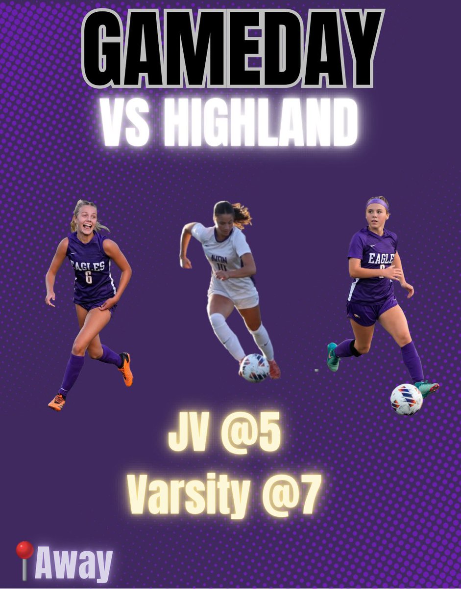 ⚽️IT’S GAMEDAY! 
Avon 🆚 Highland
JV-5 PM, Varsity-7 PM
📍Highland High School 
<a href="/avoneagles/">avoneagles</a> <a href="/AvonLocalSch/">Avon Local Schools</a> <a href="/AvonEagleShop/">Avon Athletic Boosters</a> 
💜⚽️💛🦅