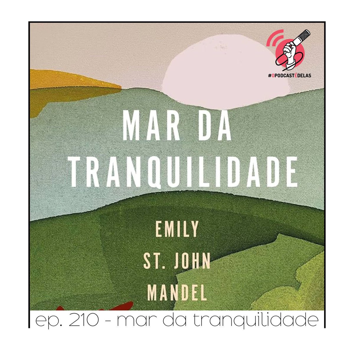 quartaparedepod's tweet photo. O #quartaparedepodcast começa um nov arco de sci-fi falando sobre o livro Mar da Tranquilidade de Emily St. John Mandel 
Ouça no seu tocador de podcasts favorito
@LarissaSiriani @opodcastedelas @annaliviams https://t.co/lSlfdsTHwZ
