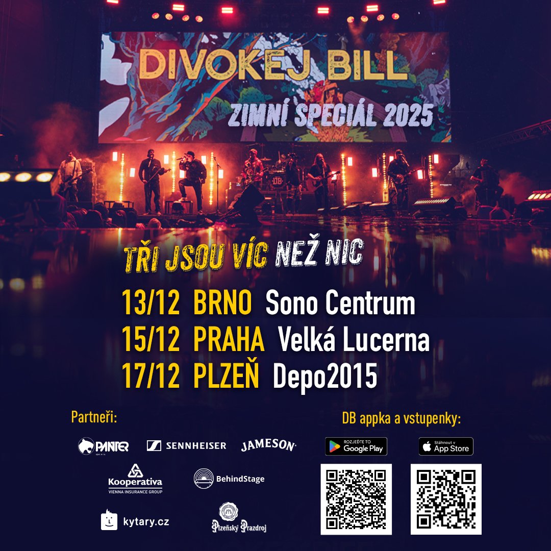 DivokejBill's tweet photo. Právě teď startujeme předprodej na 3 speciální zimní koncerty:

13. 12. Brno – Sono Centrum

15. 12. Praha – Lucerna Velký sál

17. 12. Plzeň – Depo2015

Kapacity jsou omezené, tak berte lístky, dokud jsou. Kupovat můžete na https://t.co/brrBFqwCxL

Díky moc!

Divokej Bill https://t.co/Hs13osPBde