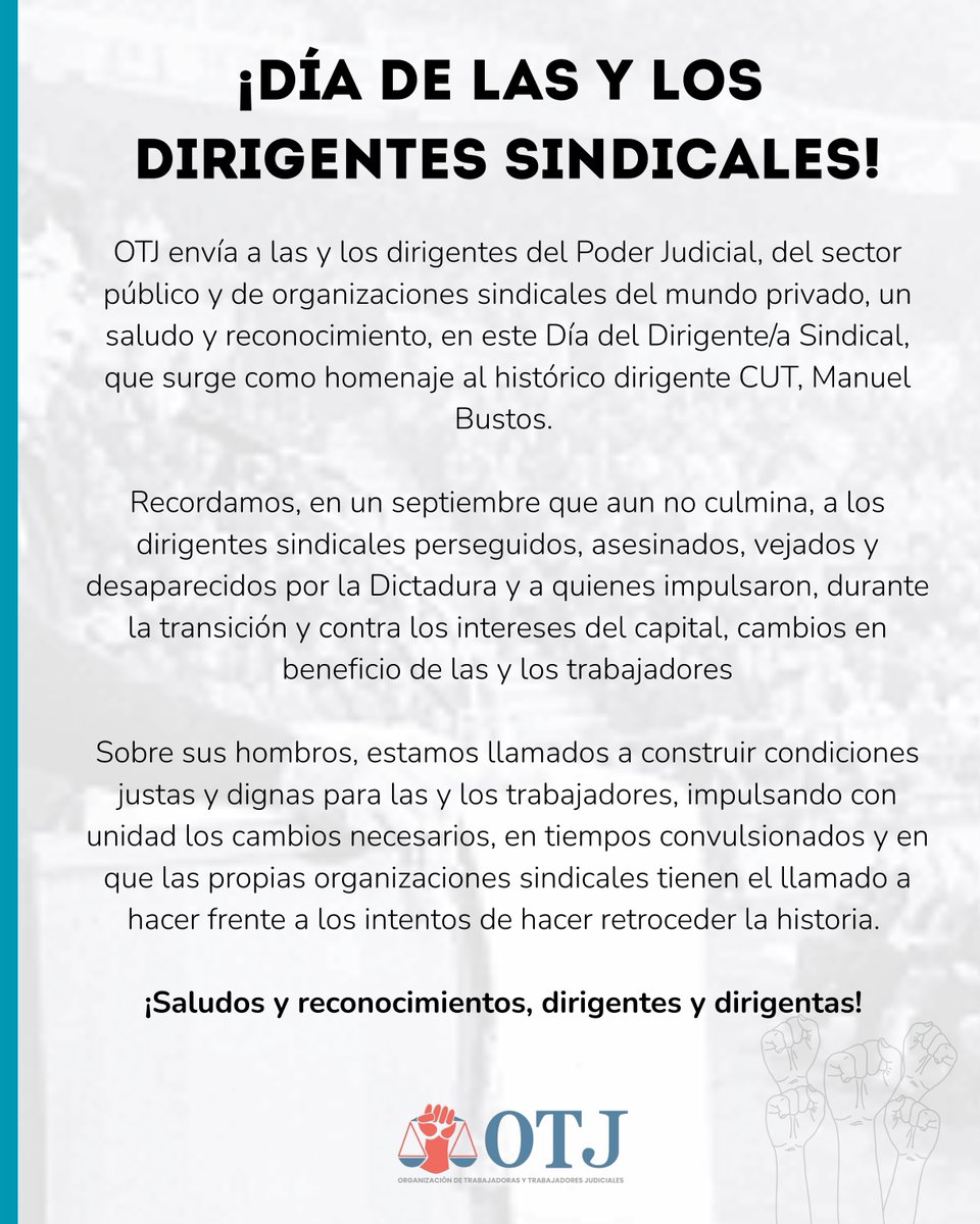 OTJ envía a las y los dirigentes del Poder Judicial, del sector público y de organizaciones sindicales del mundo privado, un saludo y reconocimiento, en este Día del Dirigente/a Sindical #Diadirigentesindical #sindicato