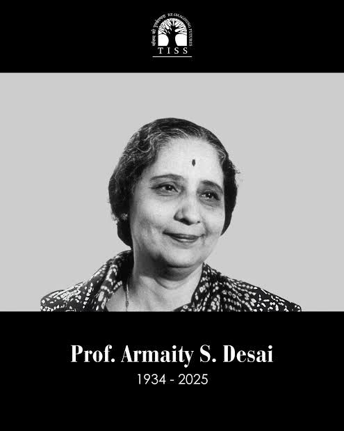 Deeply saddened by the passing of Prof. Armaity Desai, former Director of the Tata Institute of Social Sciences (TISS) and former Chairperson of the University Grants Commission (UGC).This feels deeply personal, having spent considerable time with her on the Governing Board of