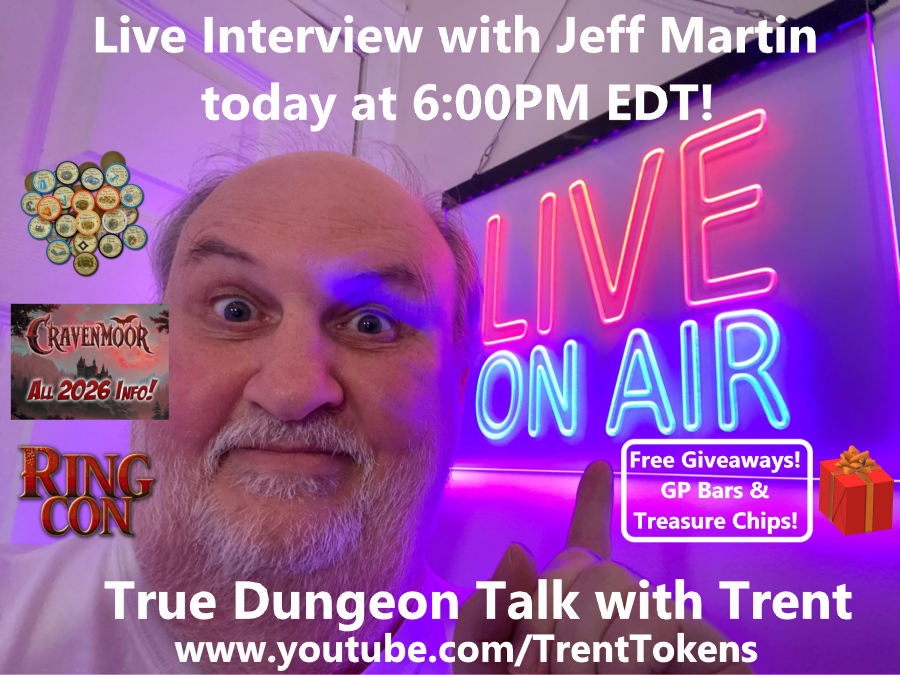 In what will likely be the biggest show ever, don't miss today's episode of <a href="/truedungeon/">True Dungeon</a> Talk with Trent!

Sat. Sept. 27 at 6:00PM EDT.

Live at: youtube.com/TrentTokens

Jeff and I will discuss ALL of the 2026 info - tokens, VTD, physical conventions, Ring Con, and much more!
