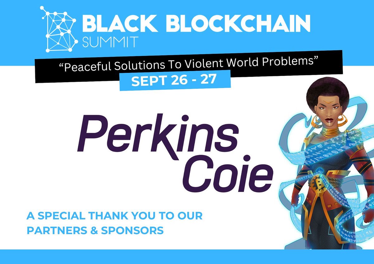 A special Thank you to <a href="/PerkinsCoieLLP/">Perkins Coie</a> for supporting the Black Blockchain Summit! 

Your support helps us bring together innovators, leaders, and community builders from across the globe. 🙏🏾

Visit: BlackBlockchainSummit.com

#BlackBlockchainSummit #BBS2025