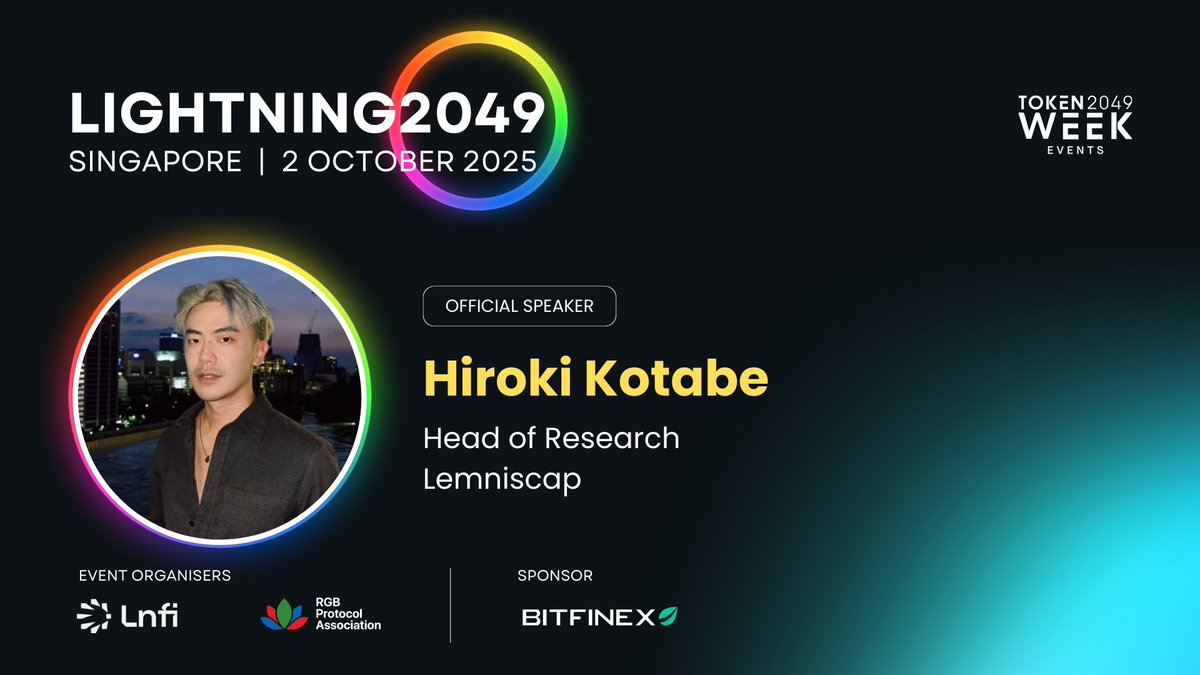 📢 NEW SPEAKER ANNOUNCEMENT
<a href="/blockhiro/">blockhiro</a> Head Of Research of <a href="/Lemniscap/">Lemniscap</a> , will be joining Lightning 2049 as a speaker!

📍October 2, 2025 | Singapore  
Secure your spot: luma.com/4wg99vzx

Do not miss the foundation of Bitcoin-Lightning Finance!

#TOKEN2049 #lightning