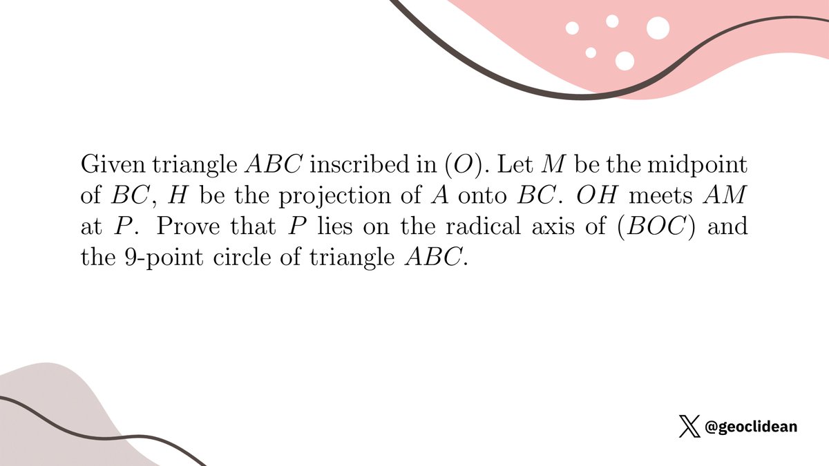 geoclidean's tweet photo. The intersection lies on radical axis
#Geometry #PowerOfAPoint #RadicalAxis https://t.co/pByPzYVZZ0