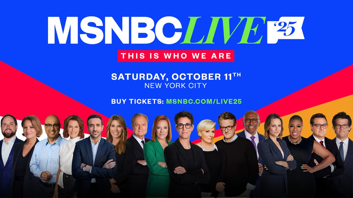 MSNBC's tweet image. On Saturday, October 11th, don’t miss the chance to attend “MSNBCLIVE ‘25,” our second live community event featuring more than a dozen of our hosts in New York City.

Buy your tickets today: msnbc.com/live25