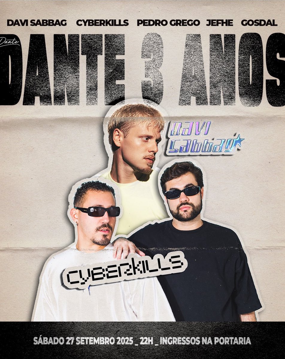 Jefhe_lm's tweet image. É HOJE! Noite de maiorais!
@davisabbag e @cyberkillsmusic nos 3 anos de DANTE CLUB
Eu toco as 23:30, cheguem cedo pq a noite promete!