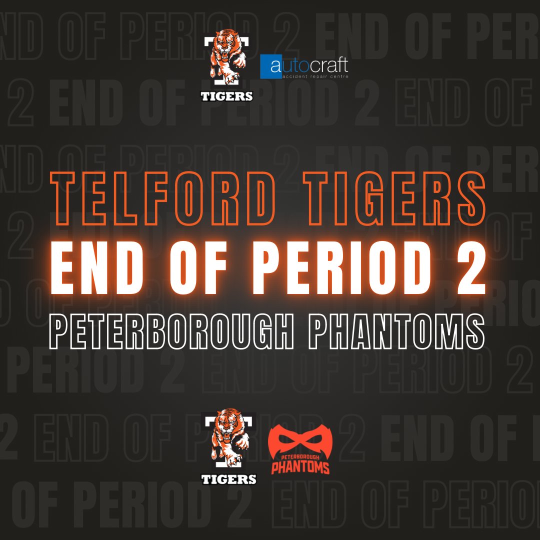 Tigersresults's tweet image. End of the 2nd period @GoPhantoms 2 @Telford_Tigers 3