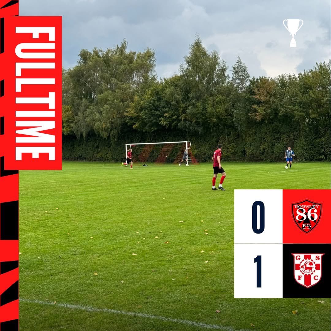 ⚽ 𝗙𝘂𝗹𝗹-𝗧𝗶𝗺𝗲 𝗥𝗲𝘀𝘂𝗹𝘁 ⚽
𝗥𝗼𝘄𝘀𝗹𝗲𝘆 𝟴𝟲 𝟬–𝟭 𝗚𝗿𝗮𝗵𝗮𝗺 𝗦𝘁𝗿𝗲𝗲𝘁 𝗣𝗿𝗶𝗺𝘀

A brave and brilliant performance from the lads against the Premier Division leaders, who came away with a narrow win. 🔥💪

🔴⚫
#86