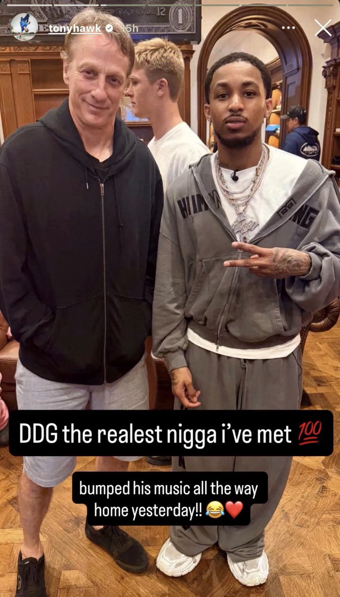 Tony Hawk showed love to DDG on his IG story and posted a flick of them together at Mafiathon 3 ❤️

“DDG the realest ngga i’ve met… bumped his music all the way home yesterday!! ”