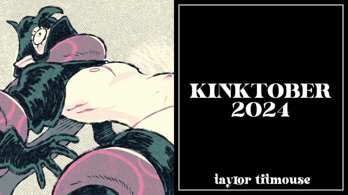 KINKTOBER 2024, out now!
30 full color, full frontal illustrations featuring all of your favorite Taylor Titmouse characters~

Get it with Kinktober 2023 in an $8 bundle to save $2!
Sale lasts till October 1!

taylor-titmouse.itch.io/kinktober-2024
