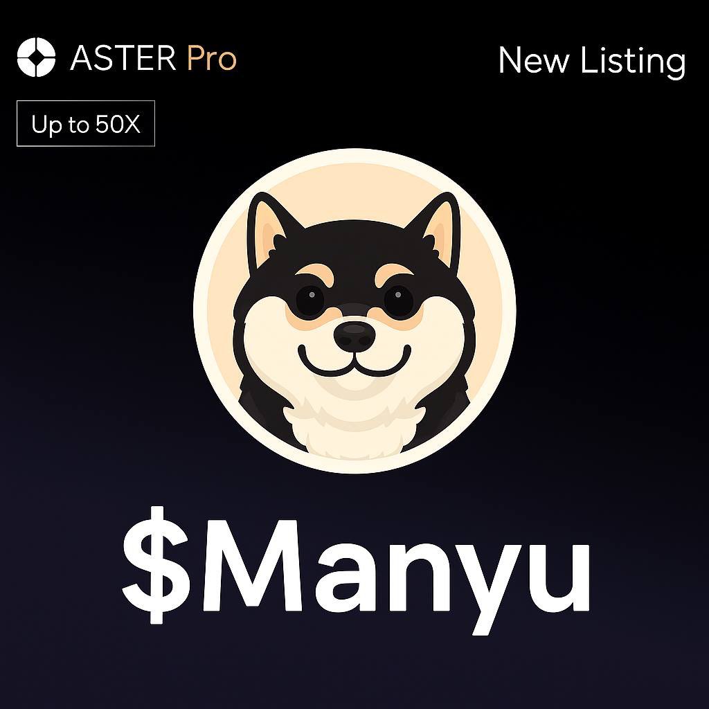 <a href="/Aster_DEX/">Aster 🥷</a> Yea we need $Manyu listed guys. We want that 50X leverage!