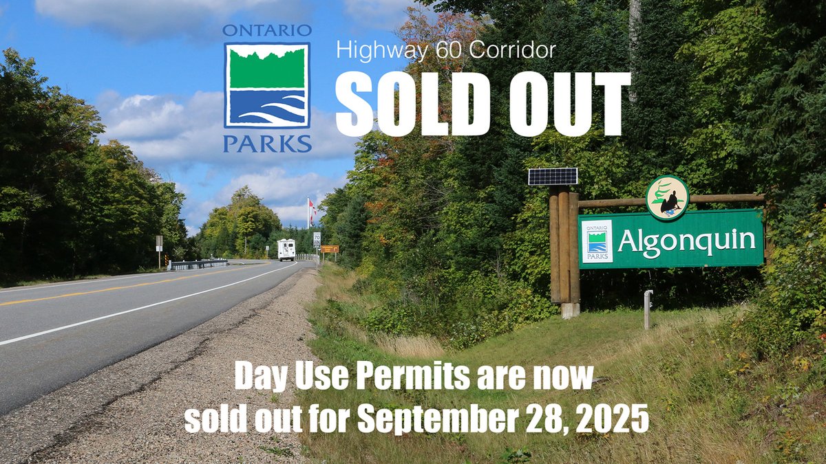 AlgonquinPark's tweet photo. Day Use Permits Sold Out for Algonquin Park’s #Highway60 Corridor on Sunday, Sept. 28, 2025 — Ontario Parks is reporting that no more day use permits will be sold for Hwy60 as this area is at capacity. https://t.co/TcLSHfiaaw #AlgonquinPark #fall #parks #algonquinfallcolours https://t.co/I0ieSaK6Gs