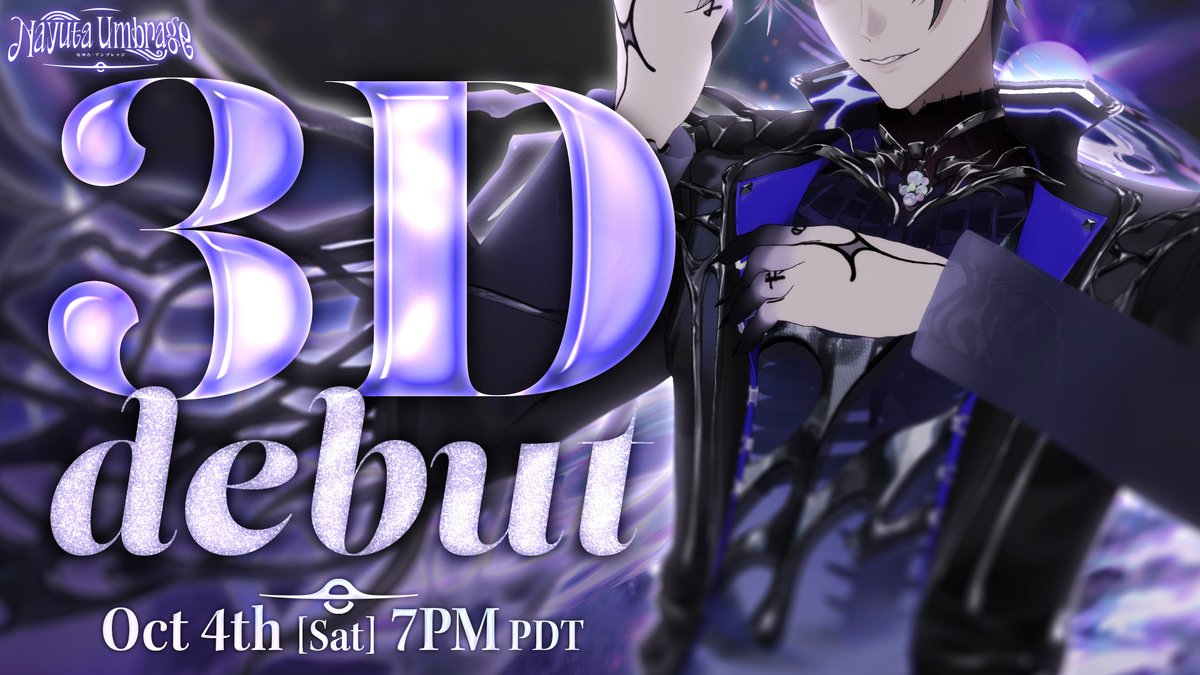 【🧬 Nayuta Umbrage 3D Debut 🪻】

His name is... Nayuta Umbrage.
What is this mysterious alien hiding up his sleeve?

Be there to find out.

🗓️ October 4th, 7:00 PM PDT / 10月5日 午前11時 (JST)

Waiting Room:
youtube.com/live/Y6jwUKRAf…

#NayutaUmbrage3D #NayutaUmbrage #Ravanis