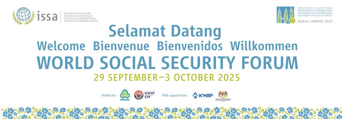 ISSACOMM's tweet image. Welcome to the World #SocialSecurity Forum 2025 in Kuala Lumpur, Malaysia

Over 1650 participants have registered from 455 organizations in 139 countries. 

We are are all excited about the coming week, to be filled with exchanges, learning and networking.

#ISSAWSSF2025