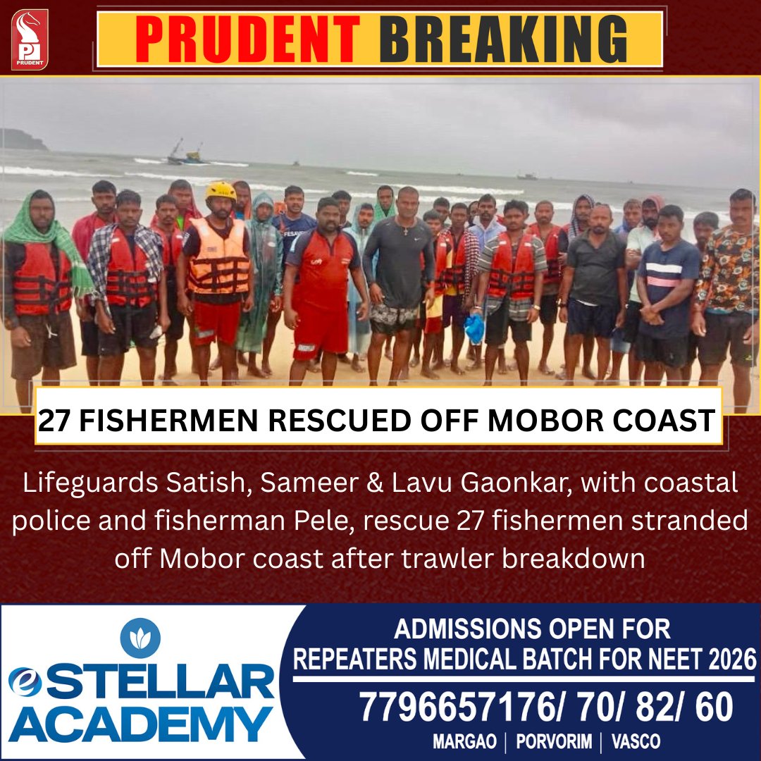 prudentgoa's tweet photo. Lifeguards Satish, Sameer & Lavu Gaonkar, with coastal police and fisherman Pele, rescue 27 fishermen stranded off Mobor coast after trawler breakdown.
#Goa #Mobor #Fishermen #Rescued https://t.co/xhLEvLpR54