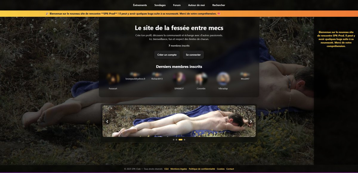 Le SPK Club ouvre ses portes ! 

Vous êtes un homme passionné par l’univers de la fessée et vous cherchez un espace sérieux, discret et convivial pour partager vos envies ?
Le SPK Club est désormais en ligne, et il vous est exclusivement réservé.

Au programme :
🔹 Une communauté