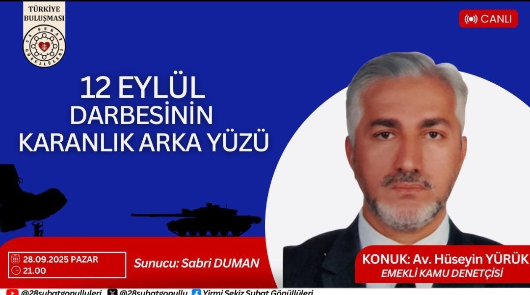 BUGÜN CANLI YAYIN GÜNÜMÜZ. 
SAAT 21.00 DE TÜM DOSTLARIMIZI CANLI YAYINIMIZA BEKLİYORUZ. 

28 Şubat Gönüllüleri Platformu’nun bu ayki geleneksel canlı yayınında; Avukat/Emekli Kamu Denetçisi HÜSEYİN YÜRÜK konuğumuz olacak.

"12 EYLÜL DARBESİNİN KARANLIK ARKA YÜZÜ” temasıyla