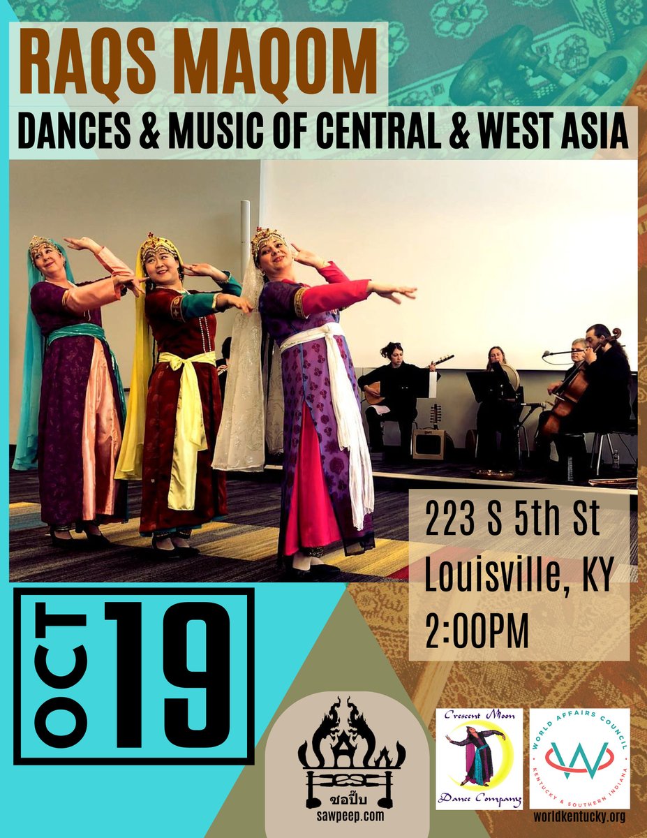 Raqs Maqom: Dances &amp; Music of Central &amp; West Asia

Sun, Oct 19, 2PM
World Affairs Council Lobby
223 S 5th St, Louisville

Free but limited seating; RSVP: …rscouncilofkentucky-bloom.kindful.com/e/see-paw-raqs…

Raqs Maqom is a collaboration between Crescent Moon Dance Company &amp; Saw Peep Pan-Asian Ensemble