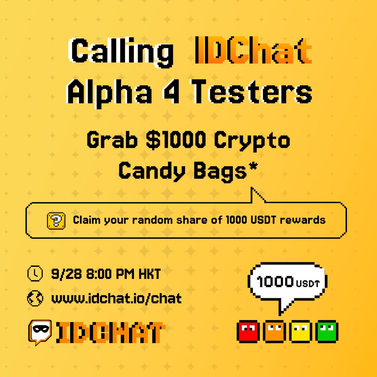 🚀 Calling testers for IDChat Alpha 4!

Tonight at 8 PM (HKT), we’ll release Crypto Candy Bags in the IDChat group, with a total prize pool of 1000 USDT.
Think of them as crypto loot boxes — everyone has a chance to claim a random share of the pool.

Join here: