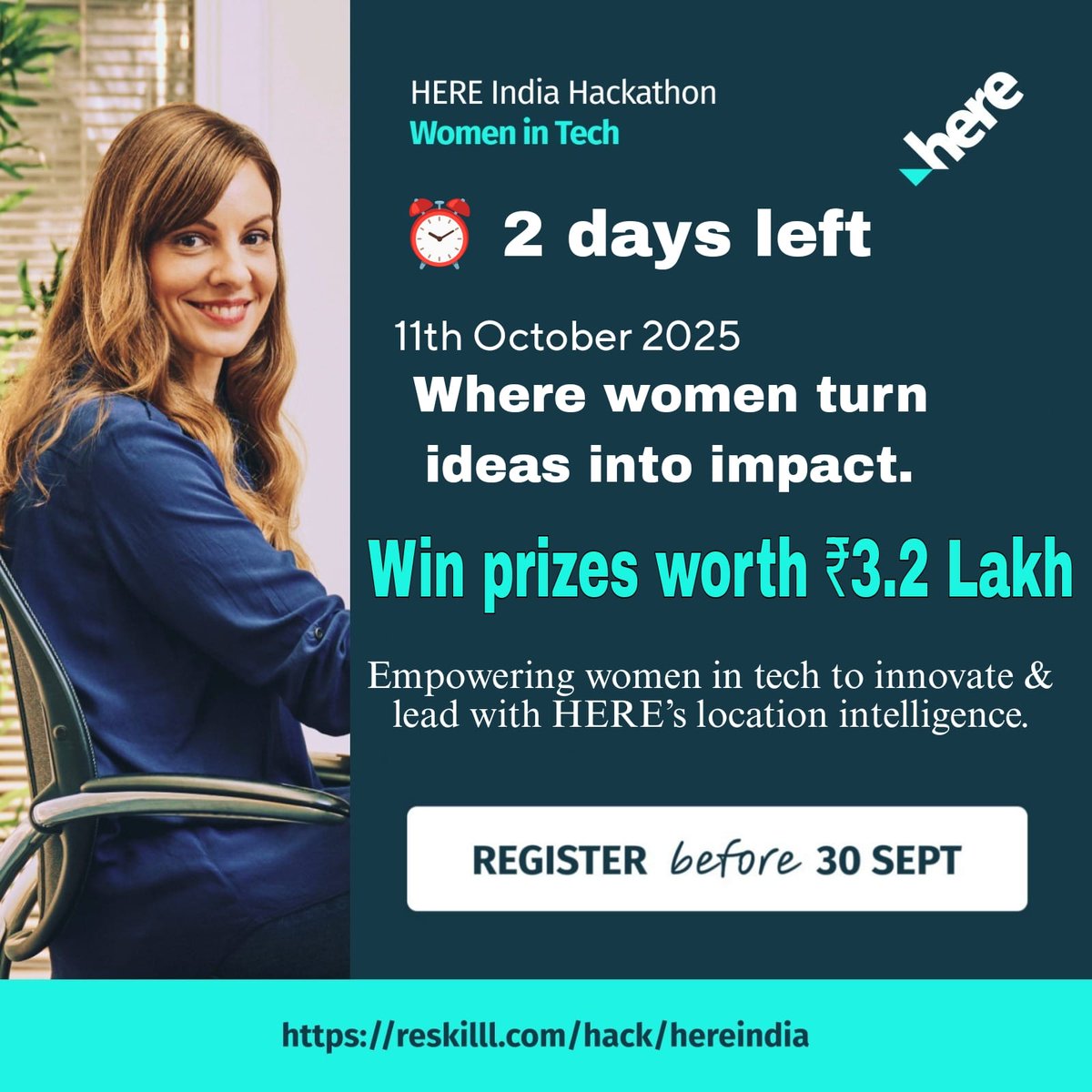 🚨 Only 2 DAYS LEFT! 🚨

Don’t miss your chance to innovate, lead &amp; build real-world solutions at the HERE India Hackathon: Women in Tech 💡🌍

🏆 Prize Pool: ₹3.2 Lakh

📅 Offline Finale: 11th Oct, Mumbai

📅 Deadline: 30th September 2025

Register NOW 👉