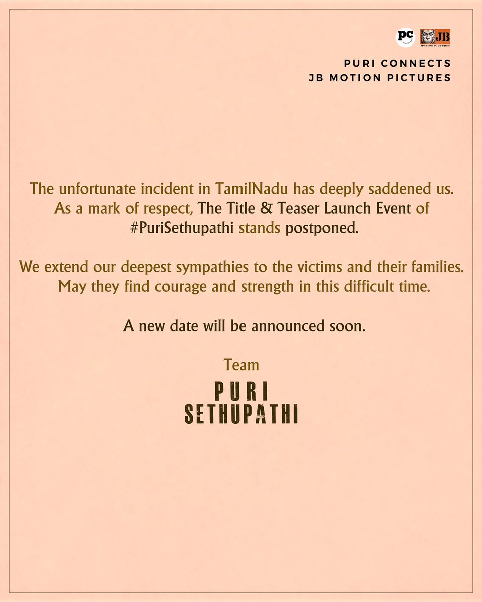 syncslatemedia's tweet photo. Owing to the unfortunate incident in Tamil Nadu, Team #PuriSethupathi has postponed the Title &amp; Teaser Launch Event planned for today.

The team extends its deepest condolences to all the families mourning their loss and stands with them in this moment of tragedy. https://t.co/Ronh60j4zQ