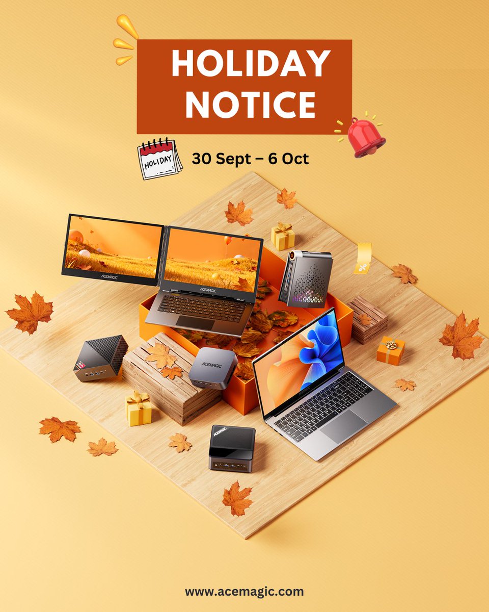 Acemagic_MiniPC's tweet image. 🎉 Holiday Notice 🎉 From September 30th to October 6th, #ACEMAGICPC will be on holiday 🥳
During this time, replies to messages may take a little longer — thank you for your patience and understanding! 💌🙏

🛒 Good news: Orders placed on our official website will continue to be…