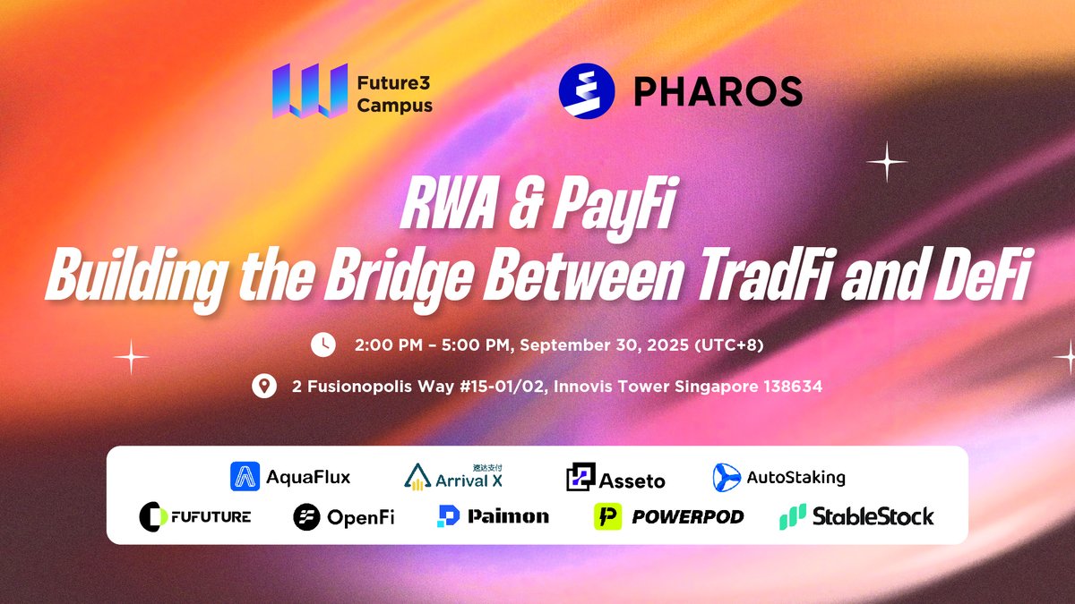 Future3Campus's tweet photo. Want to learn more about #RWA and #PayFi? Join us Sept 30 at #Token2049 for an incredible meetup hosted by @Future3Campus and @pharos_network.

Hear firsthand from founders, investors, and innovators driving this transformation.

🗓️Sept 30, 2-5PM (UTC+8)
🔗https://t.co/e7OfLvrn8K https://t.co/SOUlzbBjBB