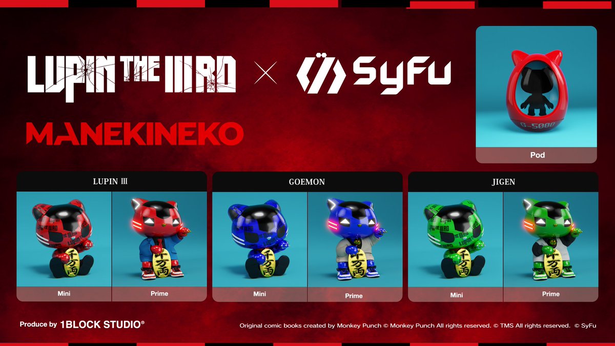 ／
⏳ 3 hours to go!
🚀 Kicking off today at 11:00 UTC ‼️
『LUPIN THE IIIRD × SyFu』Collaboration MANEKINEKO NFT Sale
＼

Are you ready?
Only 450 NFTs are up for grabs, max 5 per wallet ⚡️
Our last collab sold out in just 1 minute, be quick when the clock strikes! 🐱✨

👇 Mint
