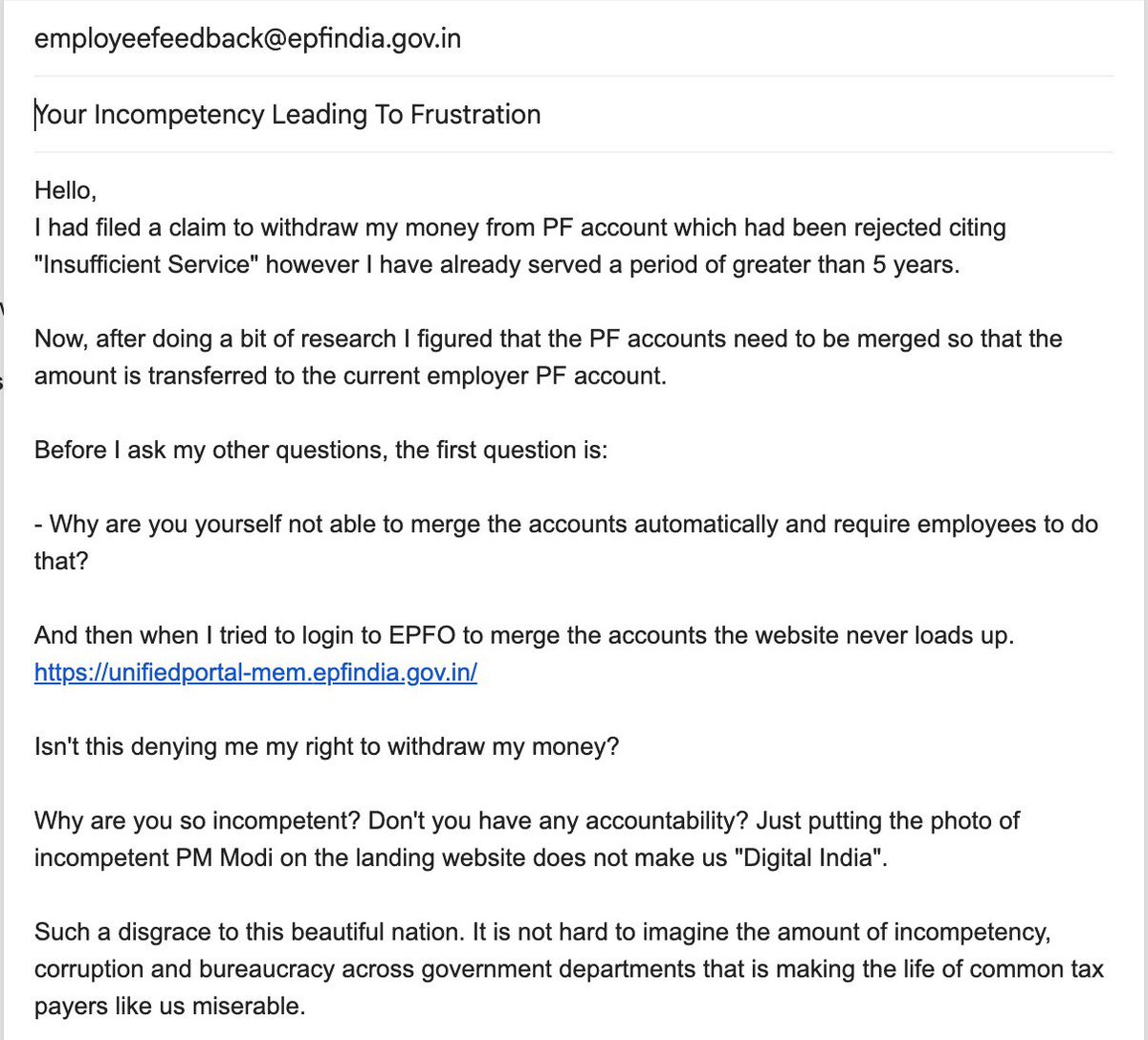 sonasingh46's tweet photo. While the @BJP4India govt is spreading propaganda ( latest one is Sonam Wangchuk Arrest ) to hide its incompetency, I thought to highlight the incompetency of this govt and the “Digital India” rhetoric!  @epfoofficial 
Sent an email even though I know it will be ignored. https://t.co/UqRo2GRwed
