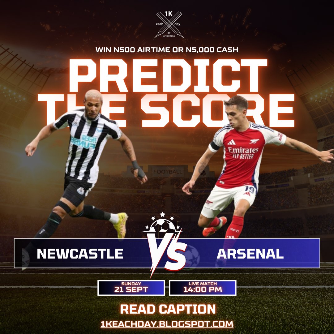 1keachday's tweet photo. Win 5k in our trivia matches or get shortlisted to qualify in our 20k jackpot prize

- First to predict the match b/w Newcastle &amp; Arsenal b4 2pm wins N200 airtime, answer once, tag 2 friends, share &amp; add #1keachday with your answer here

- Win 5k cash via our blog. Link in bio https://t.co/QmVHGKB7wZ