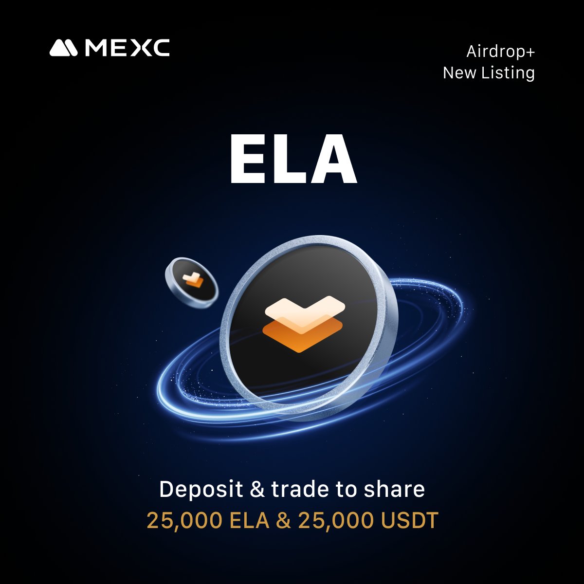 🔔 MEXC New Listing 🔔

‣ $ELA <a href="/ElastosInfo/">Elastos</a>
‣ $ELA/USDT Trading: Sep 29, 2025, 08:00 (UTC)
‣ Deposit: Opened

‣ The $ELA Airdrop+ campaign is heating up! Join to share 25,000 $ELA &amp; 25,000 $USDT!

Join Airdrop+:
mexc.com/mx-activity/de…