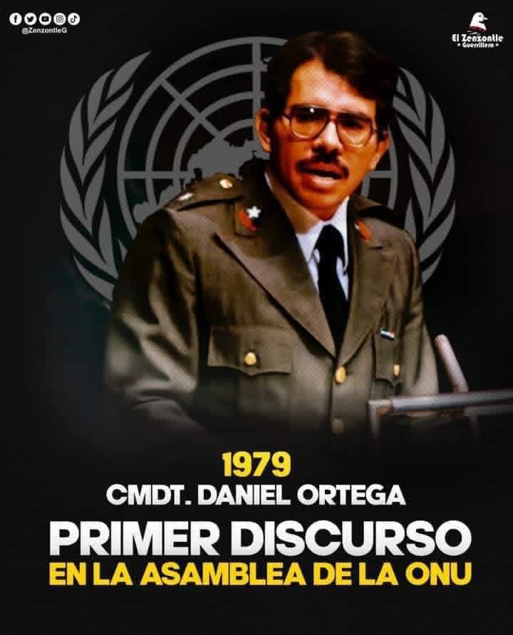 El 28 de Septiembre de 1979 : El Cmdte Daniel Ortega  pronunció un histórico discurso en la Trigésima Cuarta Asamblea de las Naciones Unidas. Fue una de las primeras participaciones del Gobierno de Reconstrucción Nacional en las Naciones Unidas.
#4619SiempreMásAllá