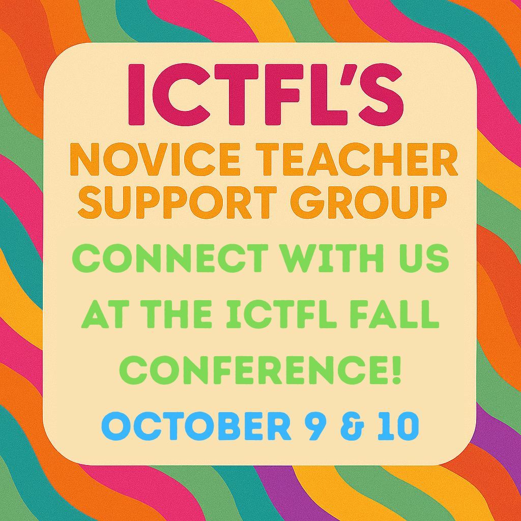 Connect with ICTFL’s Novice Teacher Support Group in person during the ICTFL Fall Conference! Attend our session at the conference and connect with the facilitators and other Novice Teachers across the state! Join our group here: buff.ly/xvZz3bV