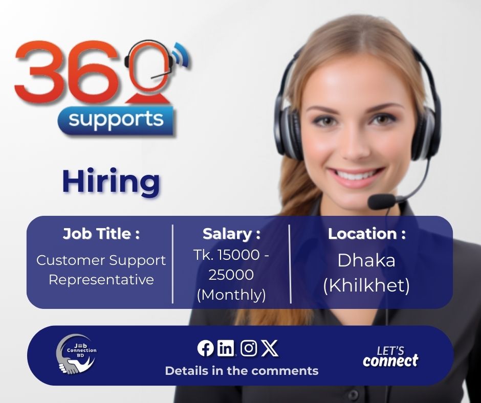 JobConnectionBD's tweet image. Job Title : Customer Support Representative
Organization : 360-SUPPORTS
Location : Dhaka (Khilkhet)
Deadline : 27 October  2025

Find the application link &amp;amp; details in the first comment!

Follow Job Connection BD for daily job updates!

#Jobs #360SUPPORTS #JobCircular