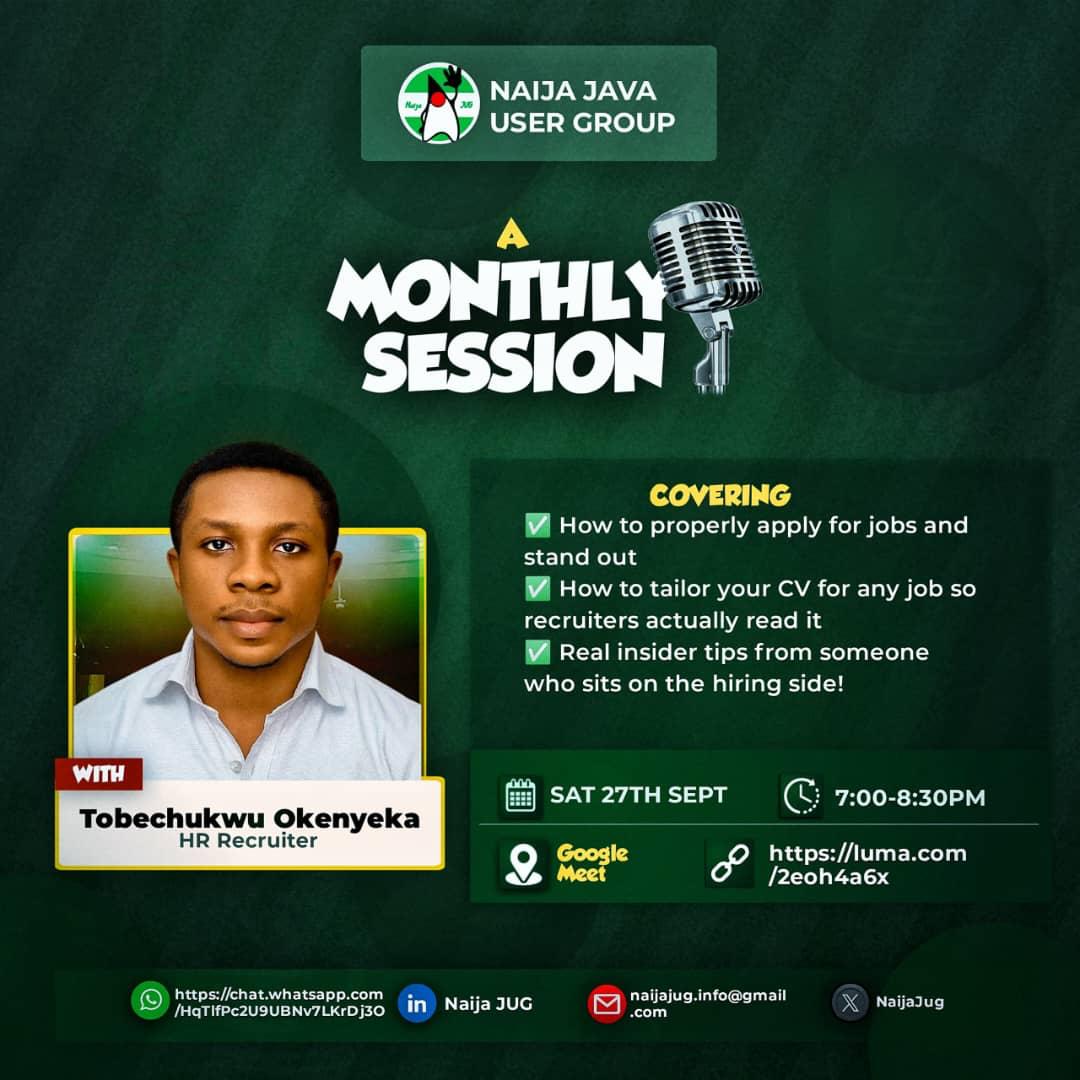 A big thank you to Tobechukwu Okenyeka for sharing such valuable insights during our Naija Java User Group Monthly Session 🙌. Your tips on standing out in job applications and tailoring CVs were truly eye-opening.

👏 We also appreciate everyone who joined and contributed—it’s
